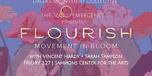 FLOURISH | Friday Night Ecstatic | Sammons Center for the Arts
