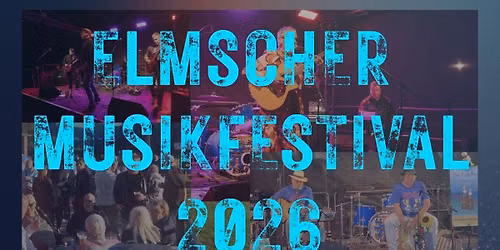 2. Elmscher Musikfestival 