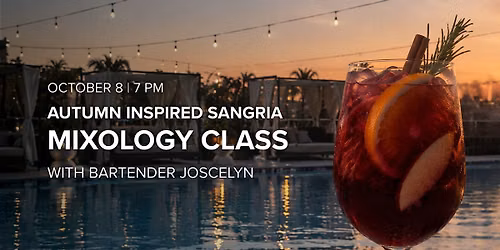 The Autumn Inspired Sangria | Mixology Night Returns This Fall at AC