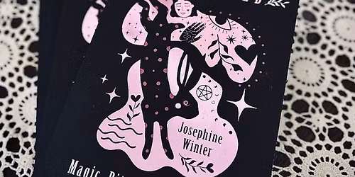 Sunday 3 May 2026 - Witchcraft 101 for Beginners by author Josie Winter (Daylesford)