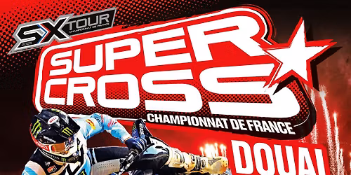 Championnat de FRANCE - SX Tour - SUPERCROSS 2025