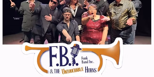 FBI & the Untouchable HORNS!