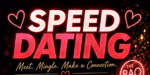 Speed Dating at The Bao spot