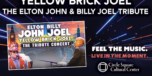 Yellow Brick Joel \u2013 The Elton John and Billy Joel Tribute