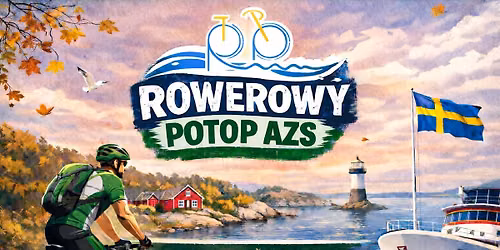 \ud83d\udeb4 Rowerowy Potop AZS \u2013 Szwecja 06-08.09.2026 \ud83c\uddf8\ud83c\uddea Ostatni termin sezonu | od 749 z\u0142 