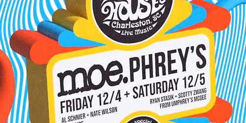 moe.phrey's (ft Members of moe. & Umphrey's McGee & Kanika Moore) at the Charleston Pour house