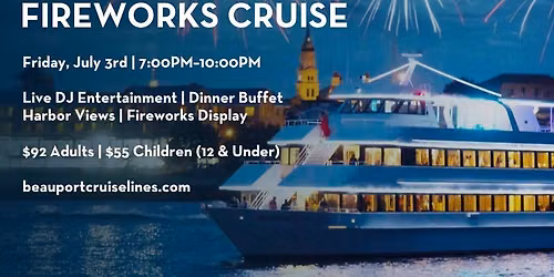 Beauport Cruiselines Fireworks Cruise
