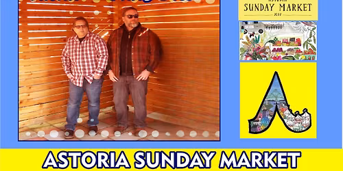 Richie + Chris Duo @ Astoria Sunday Market