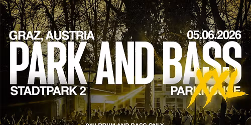 PARK AND BASS XXL | 24H RAVE