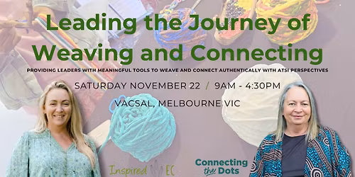 Leading the Journey of Weaving and Connecting