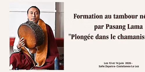 Ma\u00eetre Pasang Lama Formation au tambour n\u00e9palais par Pasang Lama "Plong\u00e9e dans le chamanisme B\u00f6n"