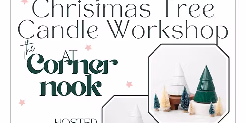 Christmas Tree Candle Making Workshop
