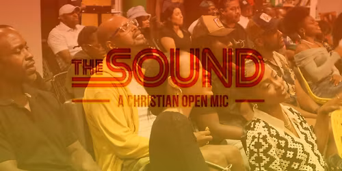 Christian Open Mic - THE SOUND - 2026