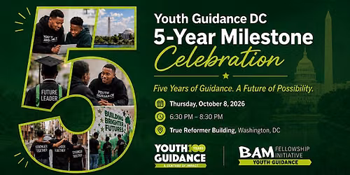 Youth Guidance DC | 5 Year Milestone Celebration