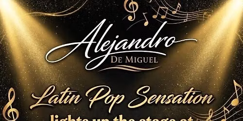 Alejandro de Miguel, Latin Pop Sensation at UNION