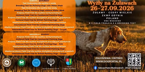 Wy\u017c\u0142y na \u017bu\u0142awach 2026 - 8 x FIELD TRIALS, 2 x BREEDING TEST