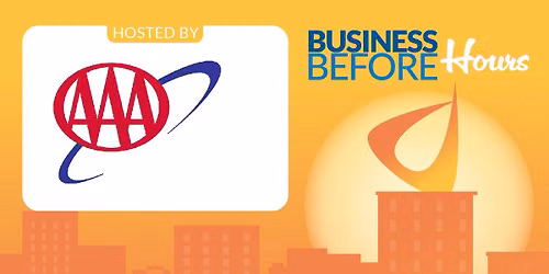 Business Before Hours Hosted By AAA Auto Club Group