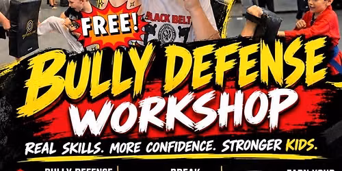 BULLY DEFENSE Workshops for Kids-Monday, October 19th