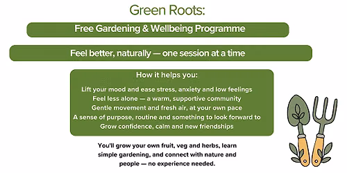 Green Roots: Free Gardening & Wellbeing Sessions