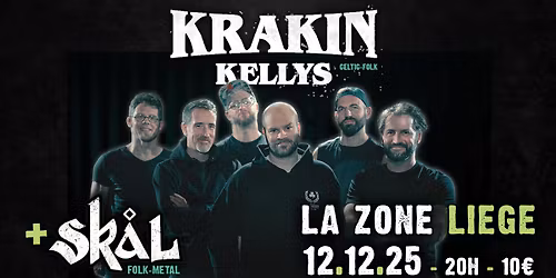 Krakin' Kellys + Ska\u030al en concert \u00e0 la Zone, Li\u00e8ge