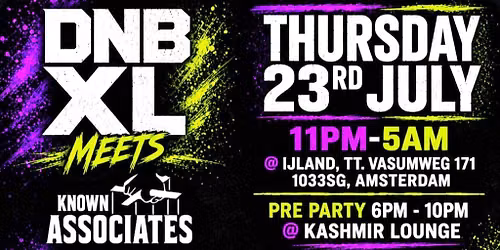 DnB XL meets Known Associates