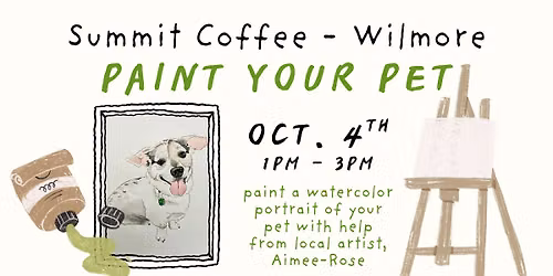 Watercolor Paint Your Pet Class at Summit Coffee - Wilmore
