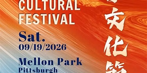 2026 Pittsburgh Chinese Cultural Festival