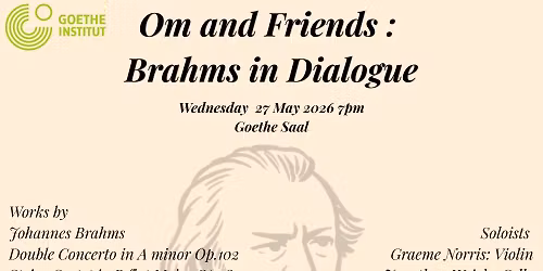 Om and Friends: Brahms in Dialogue