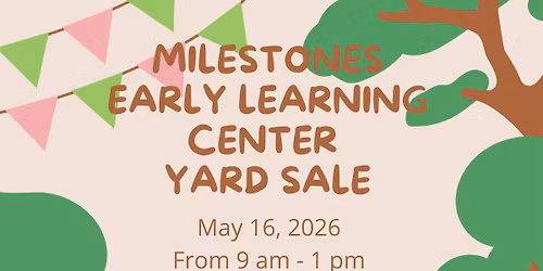 Milestones Early Learning Center