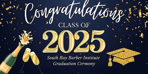 South Bay Barber Institute 2025 Graduation Ceremony