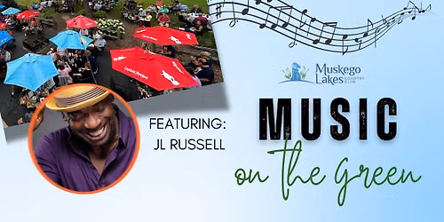 Music on the Green - OPEN TO THE PUBLIC