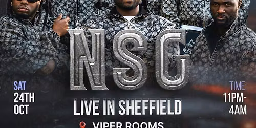 NSG LIVE IN SHEFFIELD\ud83d\ude80