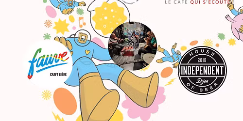 BAL: Fauve + Independant Beer Co & Session Irlandaise