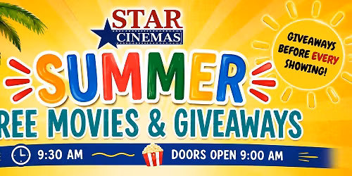 Star Cinemas Summer Free Movies & Giveaways