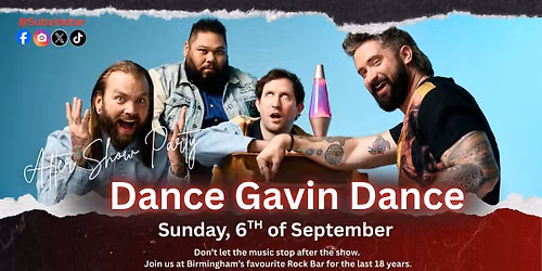 DANCE GAVIN DANCE After Show Party