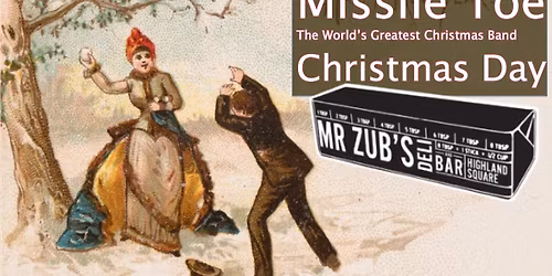 Christmas Night at Mr. Zub's with Missile Toe - The World's Greatest Christmas Band.