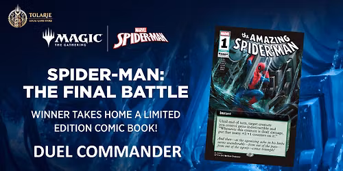 Duel Commander - Spider-Man: The Final Battle @Tolarie!