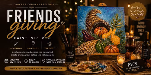 Friendsgiving: Paint, Pour & Vibe