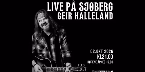 Geir Halleland live p\u00e5 Sj\u00f8berg!