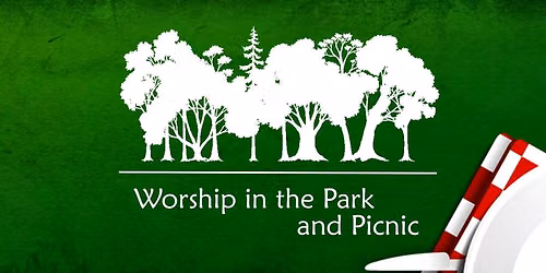 Worship in the Park and Picnic`