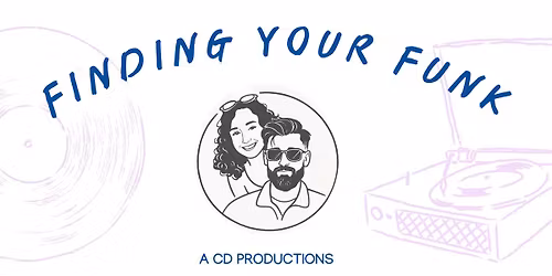 Finding your Funk: "Same Moves New Grooves"