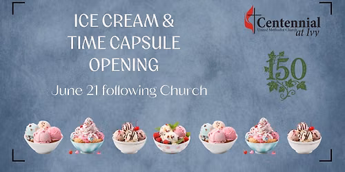 \ud83c\udf66 Ice Cream Fellowship + Time Capsule Opening