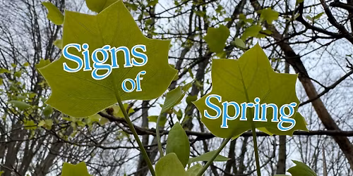 Signs of Spring Hike
