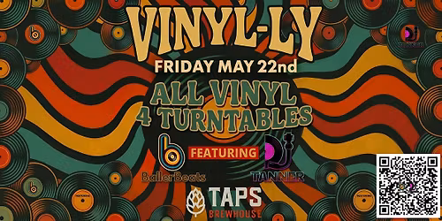 VINYL-LY ! (FRIDAY MAY 22nd)