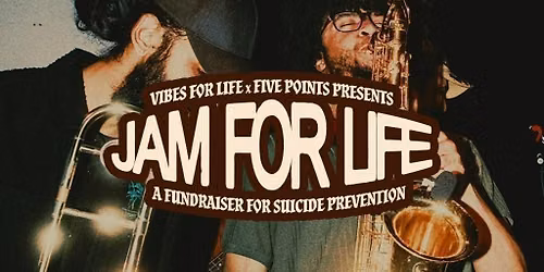 Jam For Life: A Fundraiser For Suicide Prevention