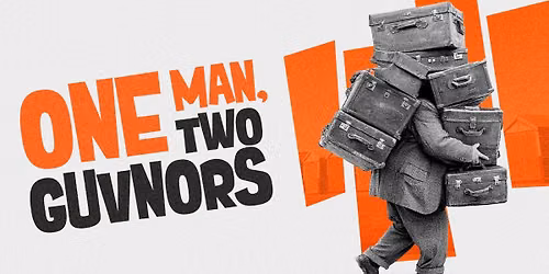 One Man, Two Guvnors