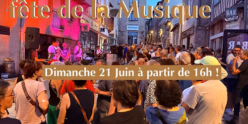 F\u00caTE DE LA MUSIQUE \u00e0 partire de 16 H