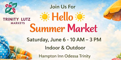 \u2600\ufe0f\ud83d\udecd\ufe0f Hello Summer Market \u2013 Trinity Crafters Market \ud83d\udecd\ufe0f\u2600\ufe0f