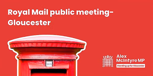 Royal Mail public meeting- Gloucester