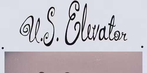 U.S. Elevator with The Coral Sea & Danny Vista